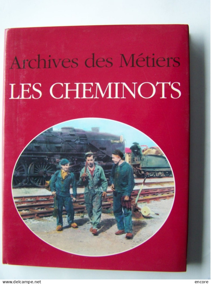 LES TRAINS. ARCHIVES DES METIERS. "LES CHEMINOTS".   100_2616 & 100_2669MHDY - Railway & Tramway