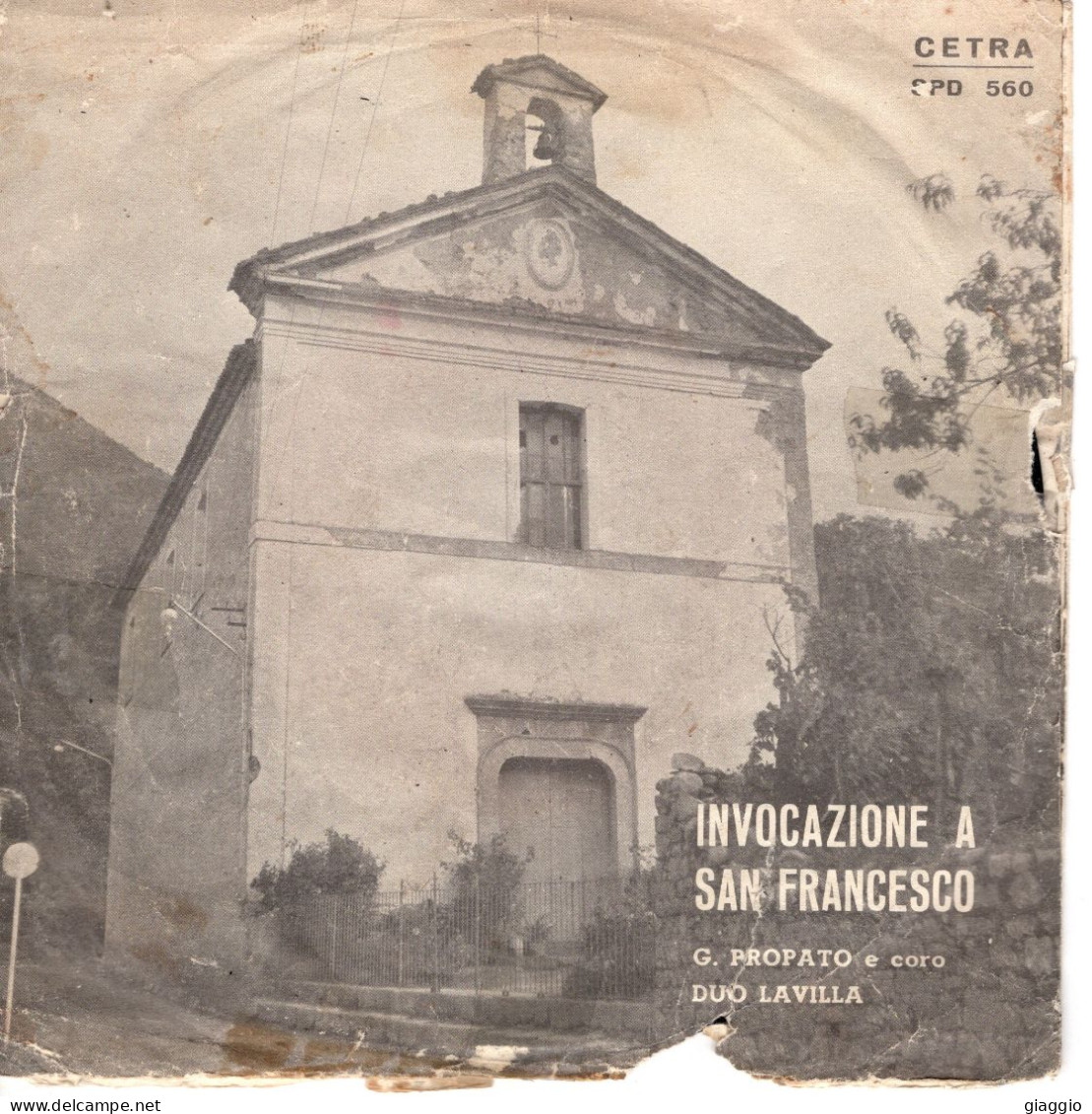 °°° 549) 45 GIRI - G. PROPATO E CORO DUO LAVILLA - INVOCAZIONE A SAN FRANCESCO °°° - Other - Italian Music