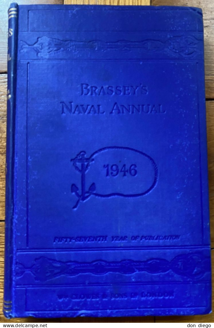 Brassey's Naval Annual / Clowes & Sons London 1946 / Panorama Complet Et Actualité Des Marines De Guerre / Publicités - Autres & Non Classés