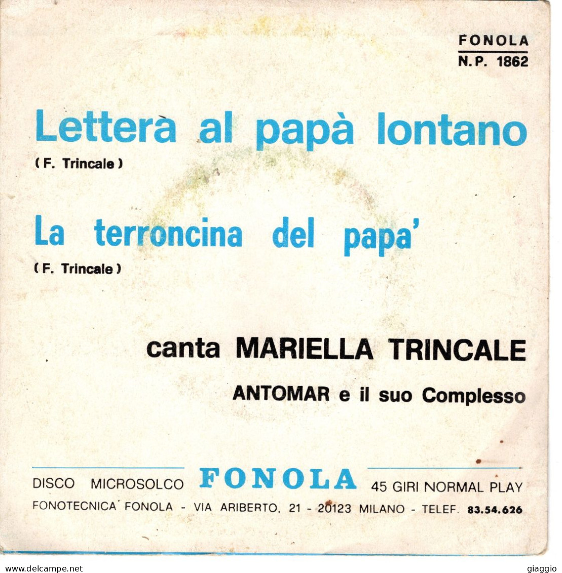 °°° 556) 45 GIRI - MARIELLA TRINCALE E ANTOMAR - LETTERA  AL PAPA LONTANO / LA TERRONCINA DEL PAPA °°° - Otros - Canción Italiana