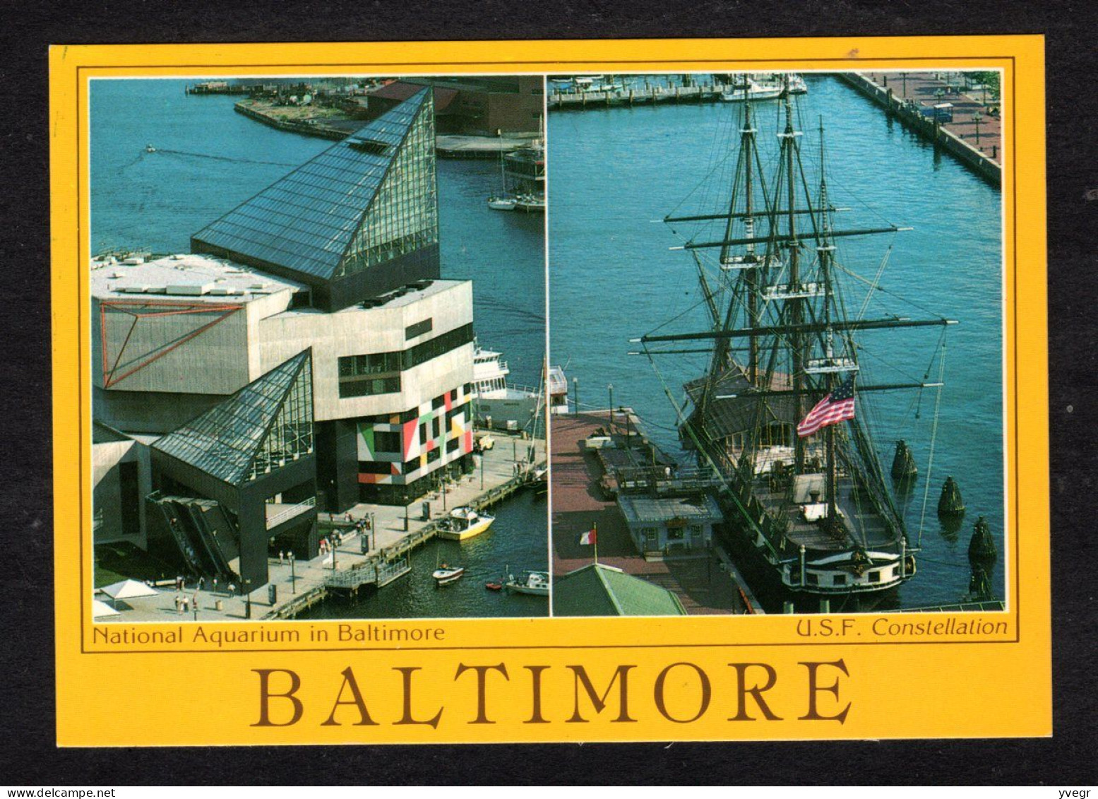 Etats Unis - BALTIMORE -2 Vues - National Aquarium Et Voilier U.S.F. Constellation - Baltimore