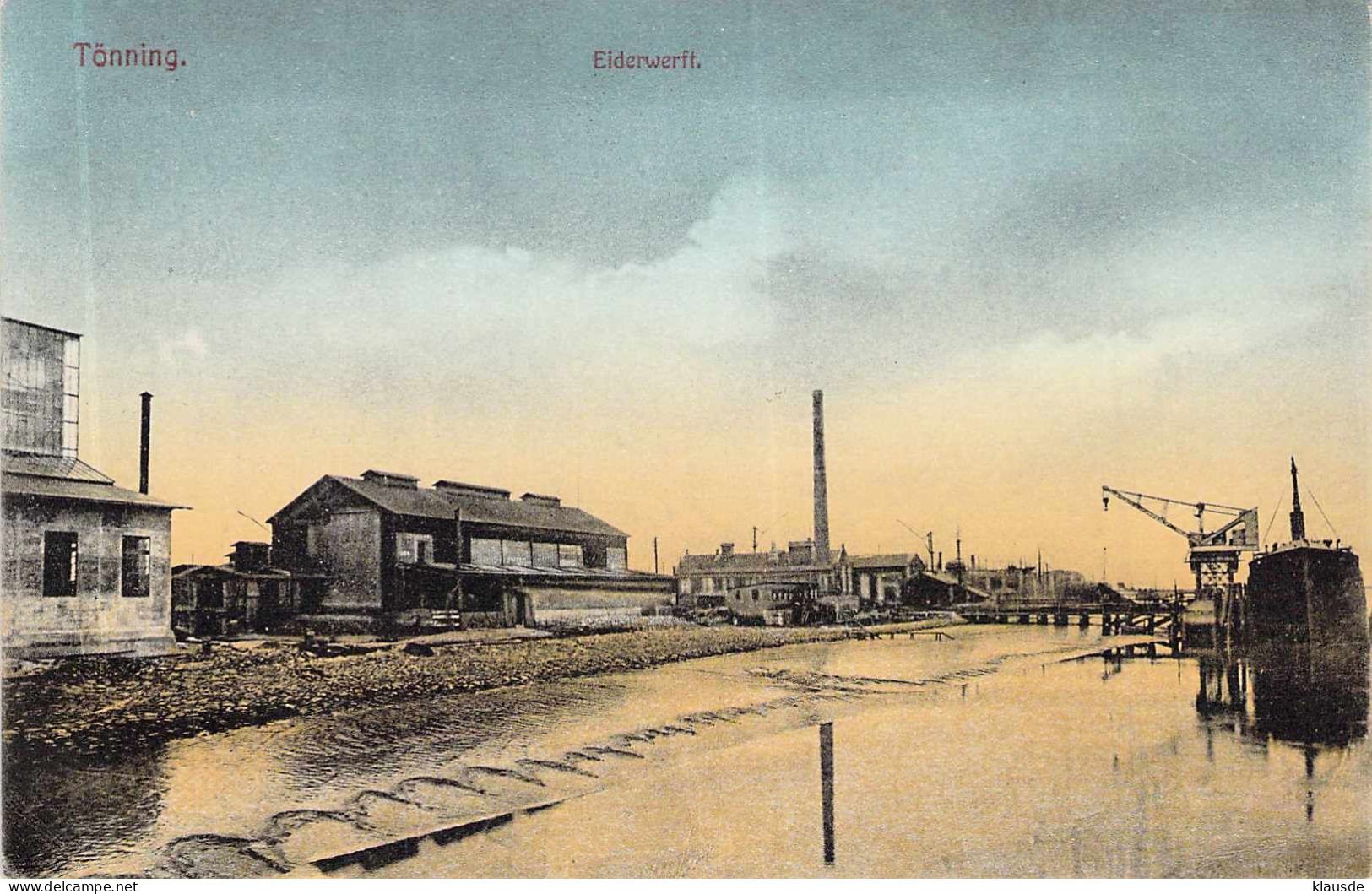 Tönning - Eiderwerft Gel.1910 - Nordfriesland