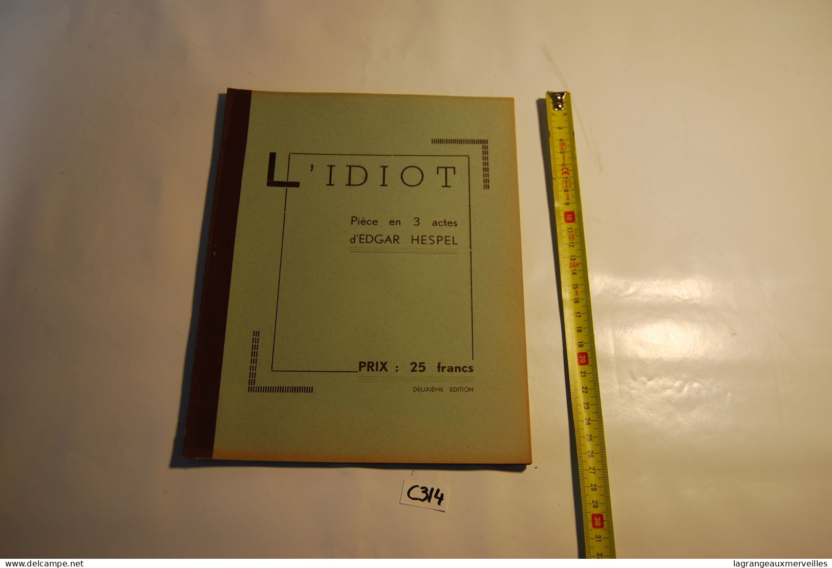 C314 Livret Royal Theatre Wallon Tournaisien - L'idiot-  Edgar Hespel - Prix 25frs - Französische Autoren