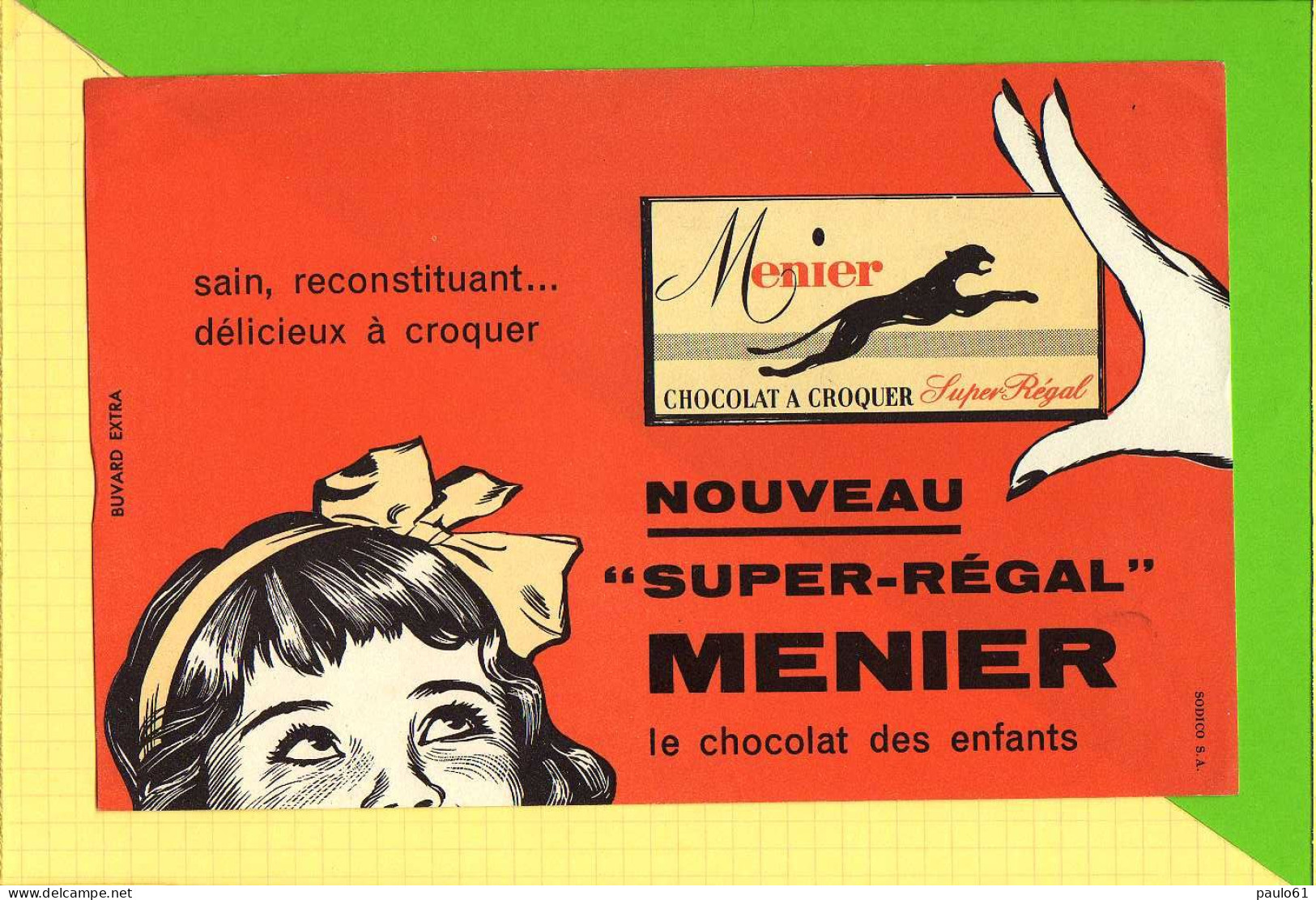 BUVARD  & Blotting Paper :Chocolat MENIER  Nouveau Super Regal - Chocolat