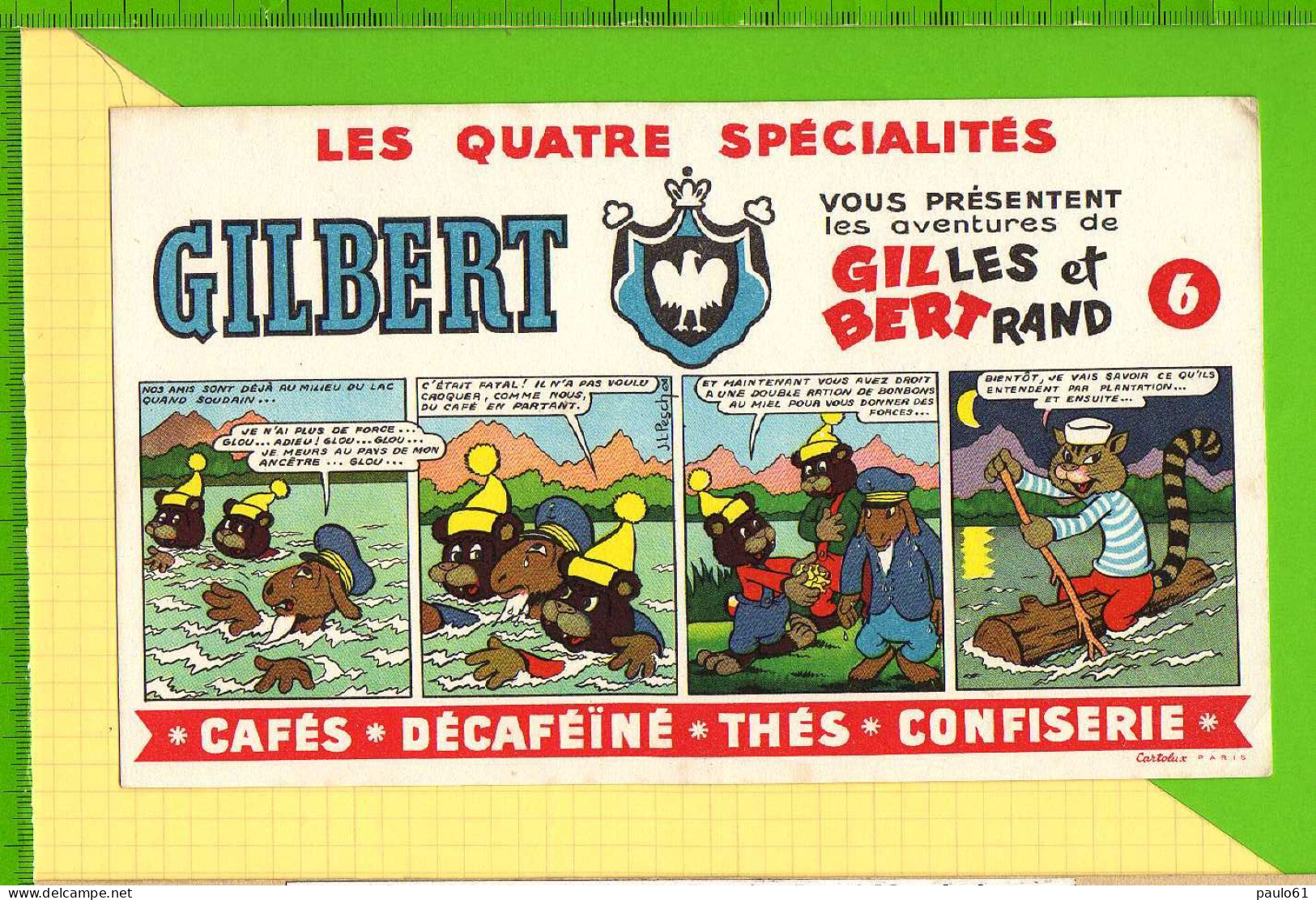 Buvard & Blotter Paper : Café The GILBERT Les Aventures De Gilles Et Bertrand 6 - Café & Thé