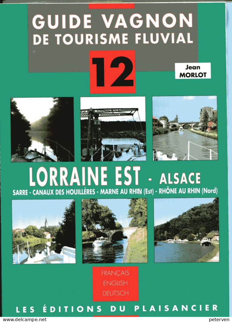 GUIDE VAGNON De TOURISME FLUVIAL: LORRAIINE EST-  Alsace - Schiffe