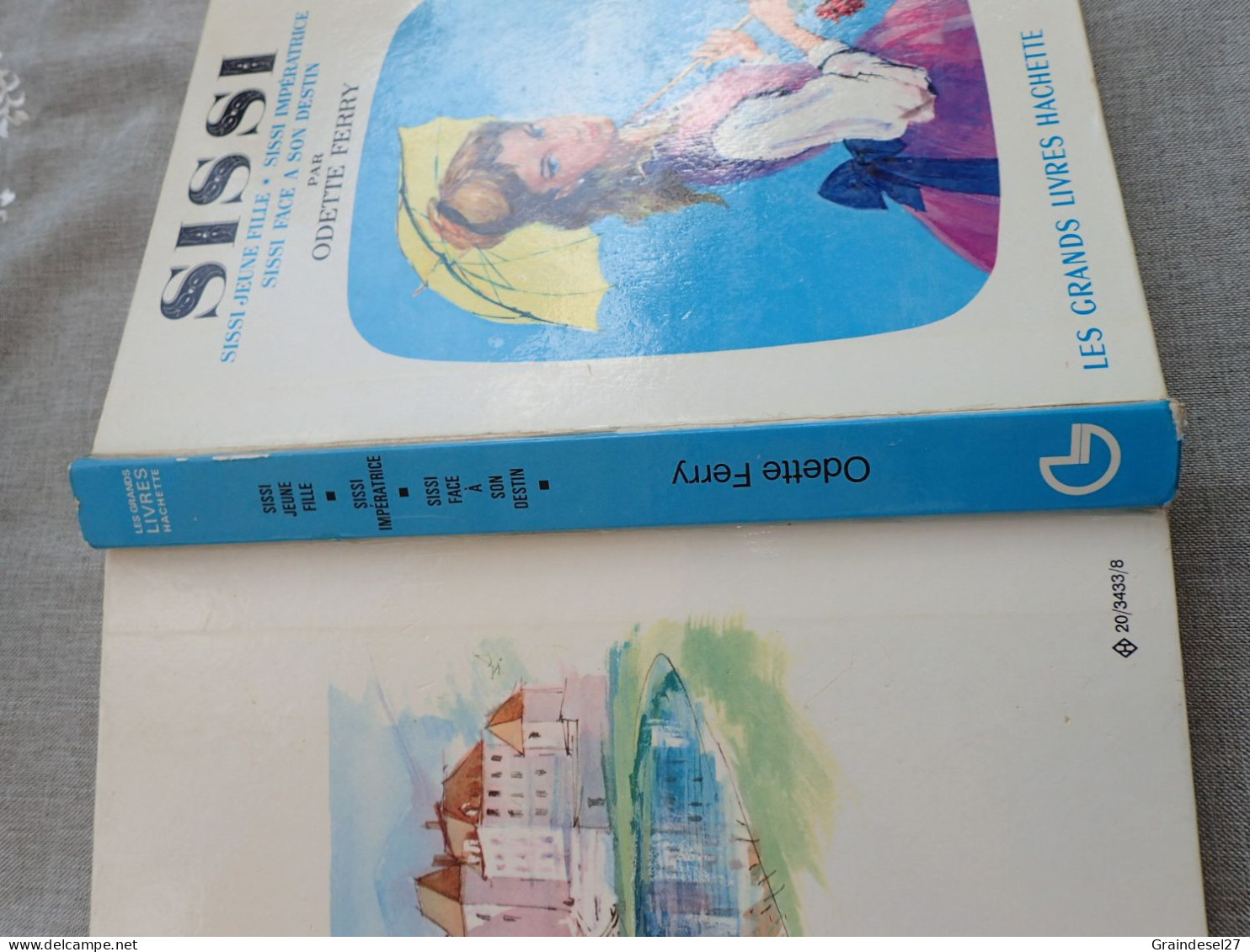 Livre Sissi Par Odette Ferry 1969 3 Romans : Sissi Jeune Fille - Sissi Impératrice - Sissi Face à Son Destin - Hachette