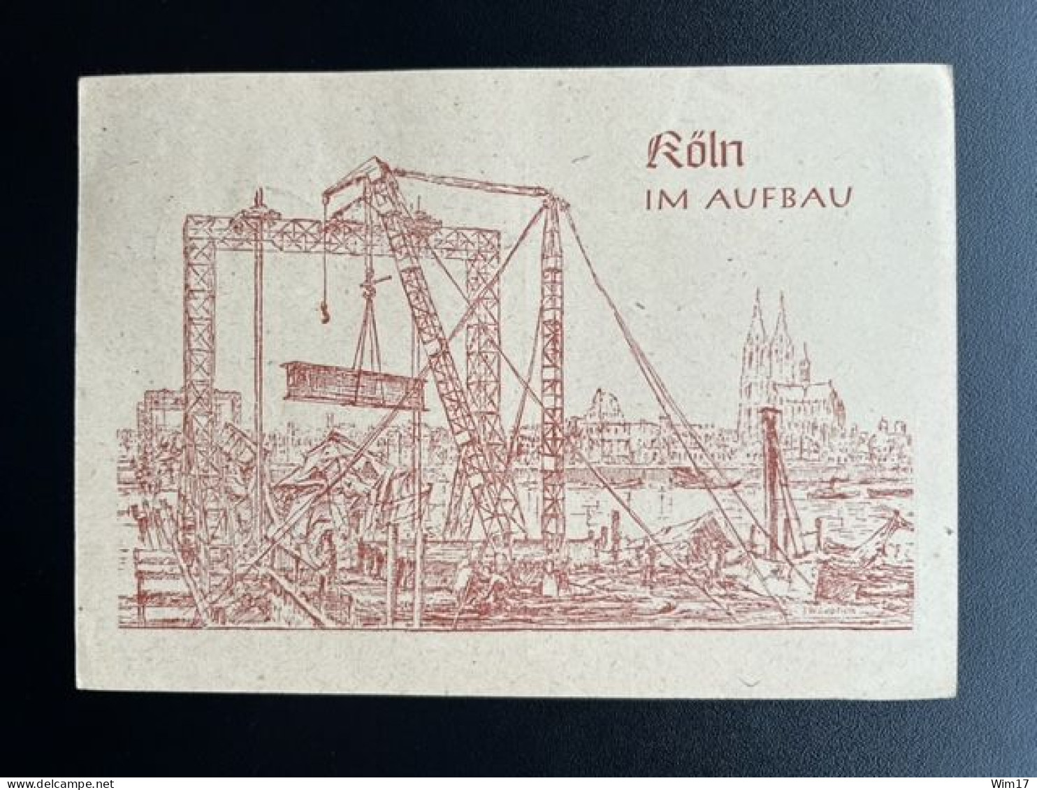 GERMANY 1947 POSTCARD KOLN TO WANNE EICKEL 13-04-1947 DUITSLAND DEUTSCHLAND KOLN IM AUFBAU - Postwaardestukken