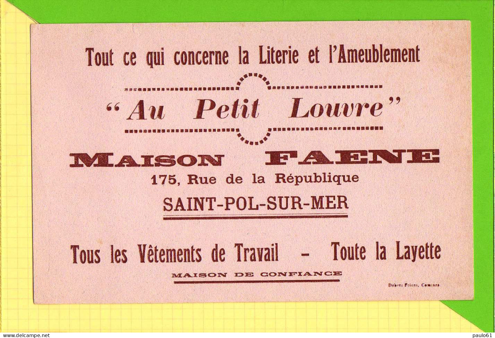 BUVARD & Blotting Paper : Au Petit LOUVRE  Maison  FAENE & SAINT PAUL Sur MER - Textile & Vestimentaire