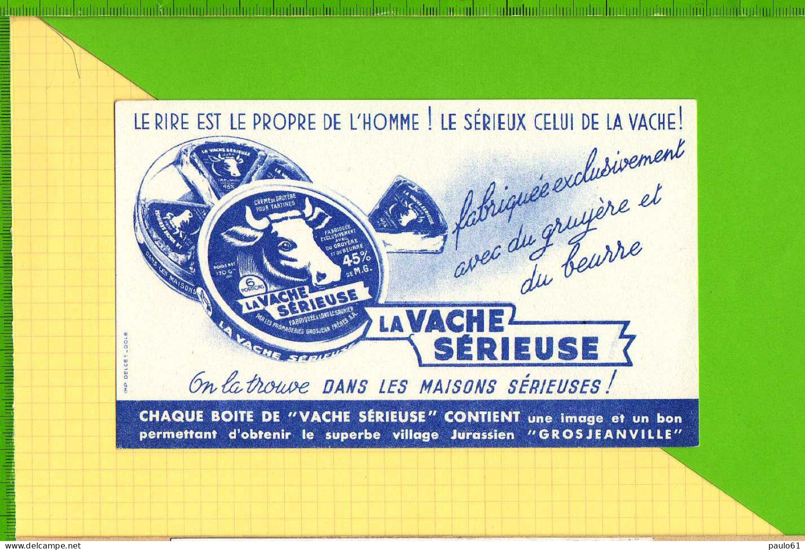 Buvard & Blotting Paper :La VACHE SERIEUSE  Fromage  (Attention Buv Differents )1 - Lattiero-caseario