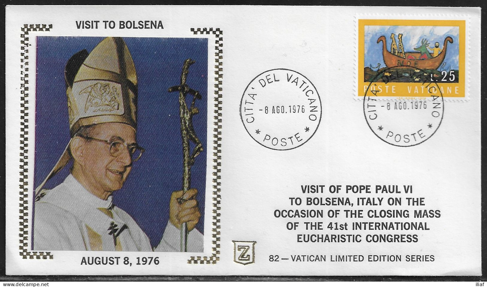 Vatican City. Visit Of The Pope Paul VI To Bolsena, Italy On The Occasion Of The 41th International Eucharistic Congress - Covers & Documents