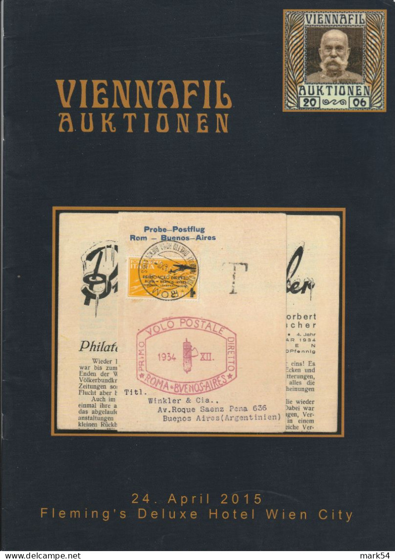 Catalogo Viennafil Del 24 Aprile 2015 POSTA AEREA E ZEPPELIN - Catalogues De Maisons De Vente