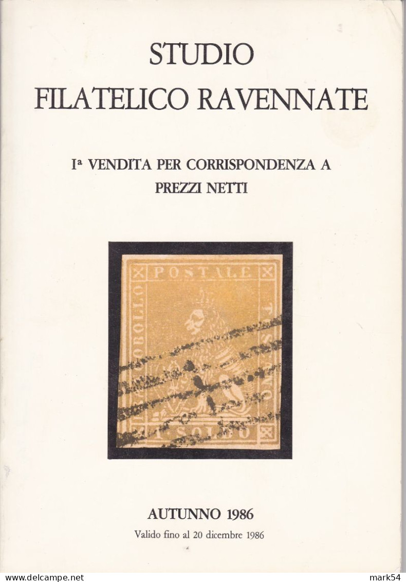 1^ Vendita A Prezzi Netti STUDIO FILATELICO RAVENNATE Dell'autunno 1986 - Catalogues De Maisons De Vente