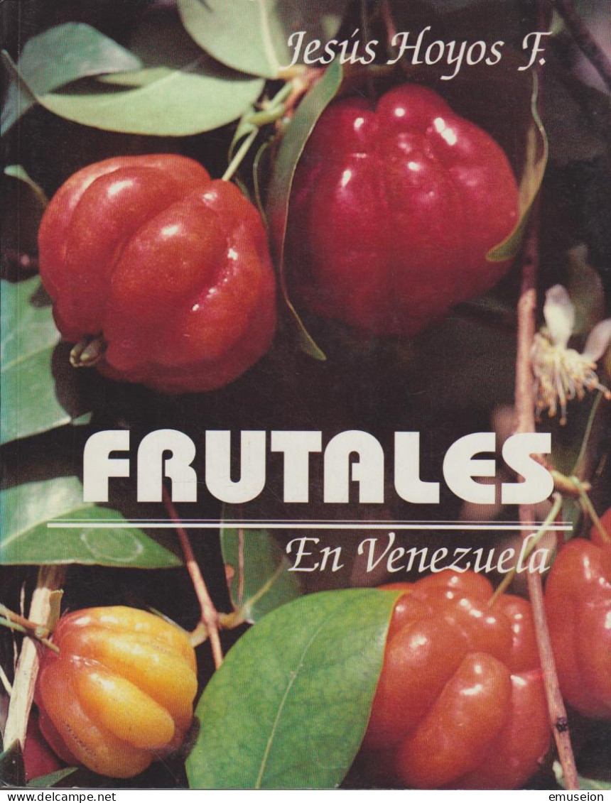 Frutales En Venezuela: Nativos Y Exoticos. - Oude Boeken
