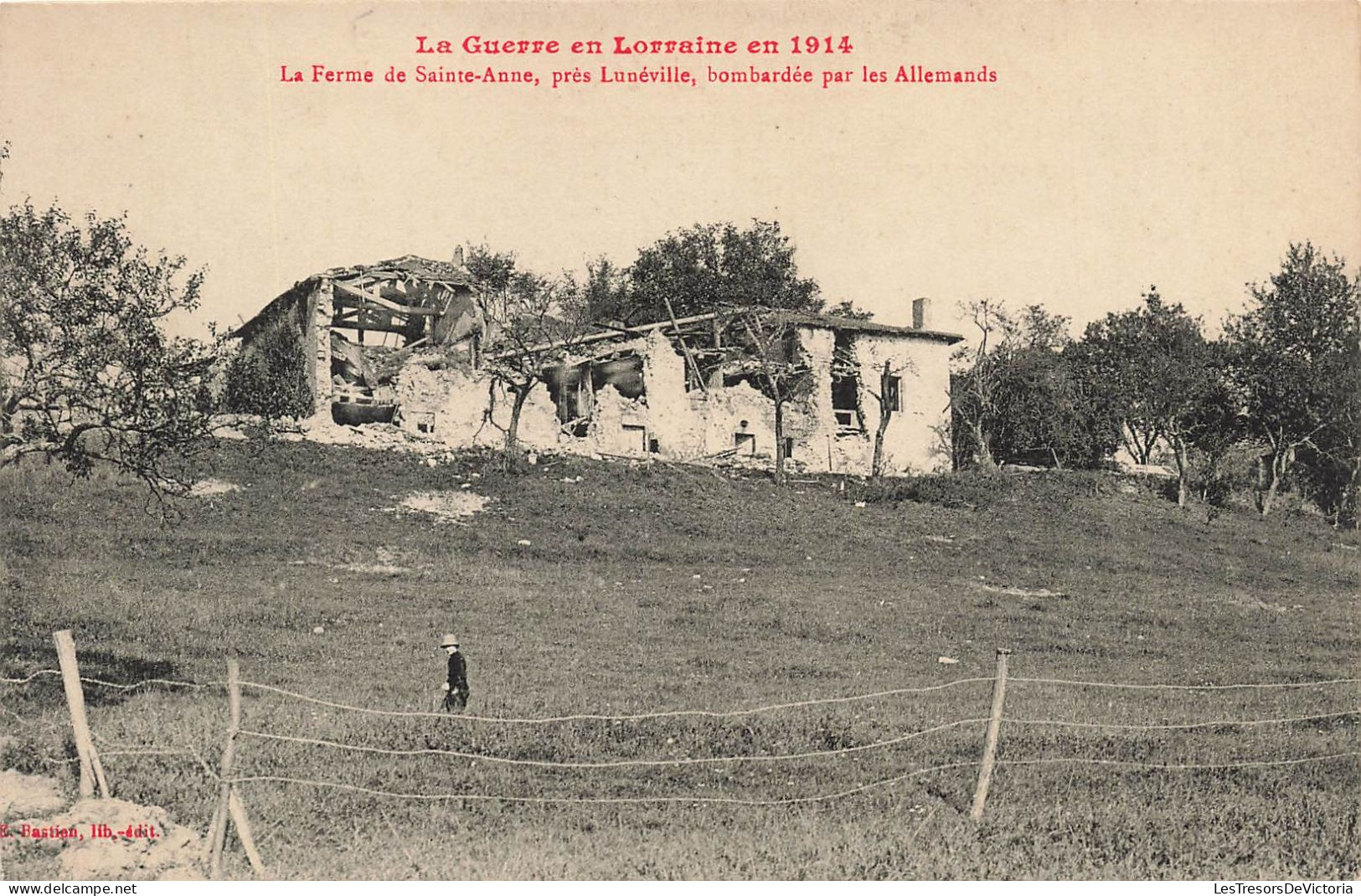 FRANCE - La Guerre En Lorraine En 1914 - La Ferme De Sainte Anne Près Lunéville, Bombardée - Carte Postale Ancienne - Luneville