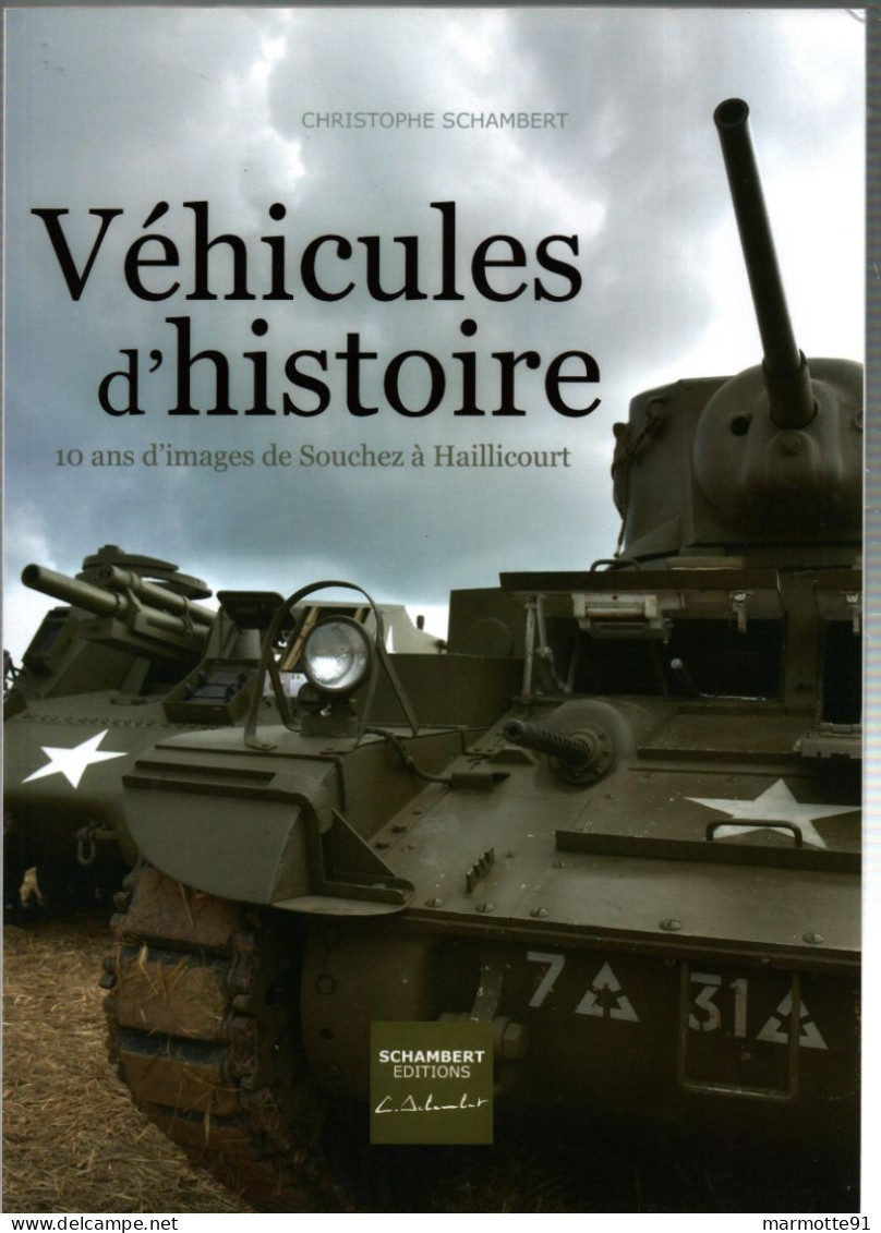 VEHICULES D HISTOIRE 10 ANS IMAGES SOUCHEZ A HAILLICOURT CHAR CHENILLETTE CAMION CANON TRACTEUR - Véhicules