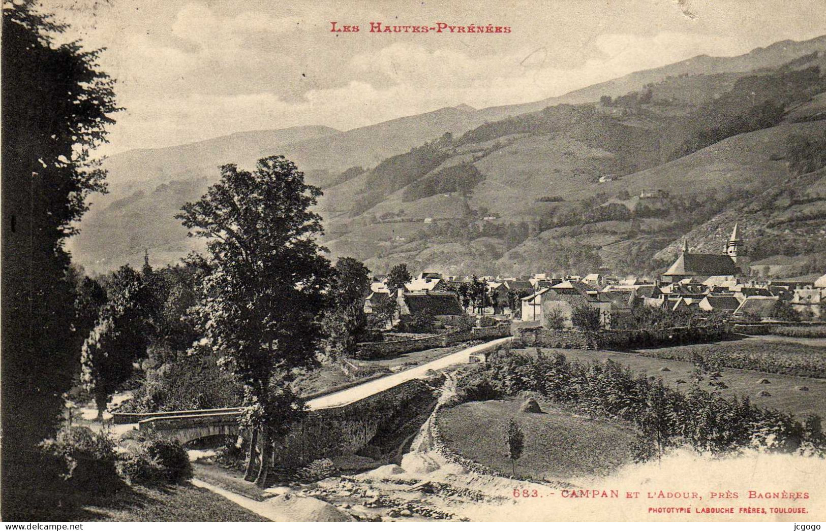 CAMPAN Et L'Adour , Près Bagnères - Campan