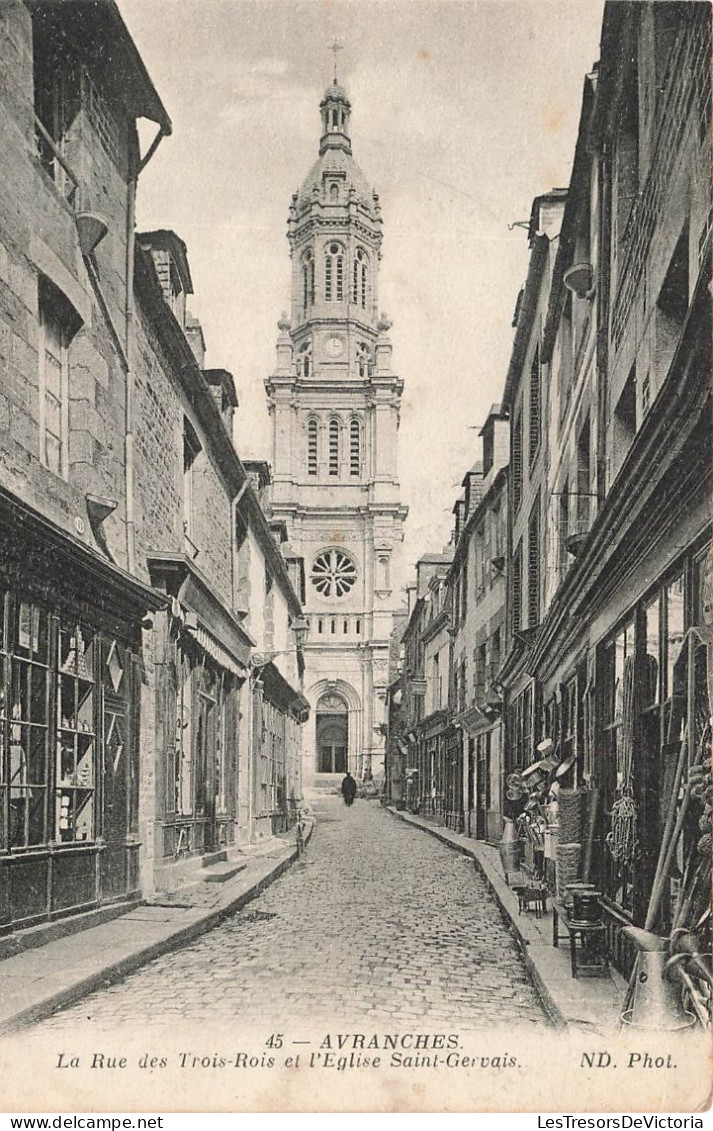 FRANCE - Avranches - La Rue Des Trois Rois Et L'église Saint Gervais - Carte Postale Ancienne - Avranches