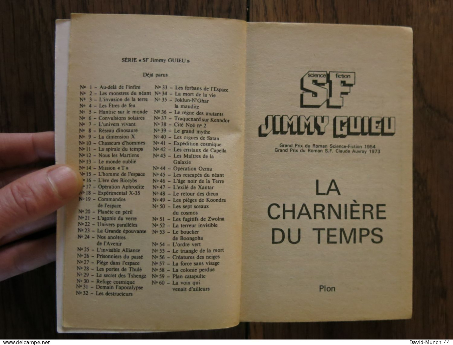 La Charnière Du Temps De Jimmy Guieu. Plon, Collection Science-fiction Jimmy Guieu N° 61. 1987 - Plon