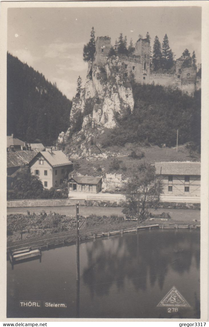 E2801) THÖRL - Steiermark Bei Aflenz - Tolle Alte FOTO AK - Ruine Häuser Gewässer - Thörl Bei Aflenz