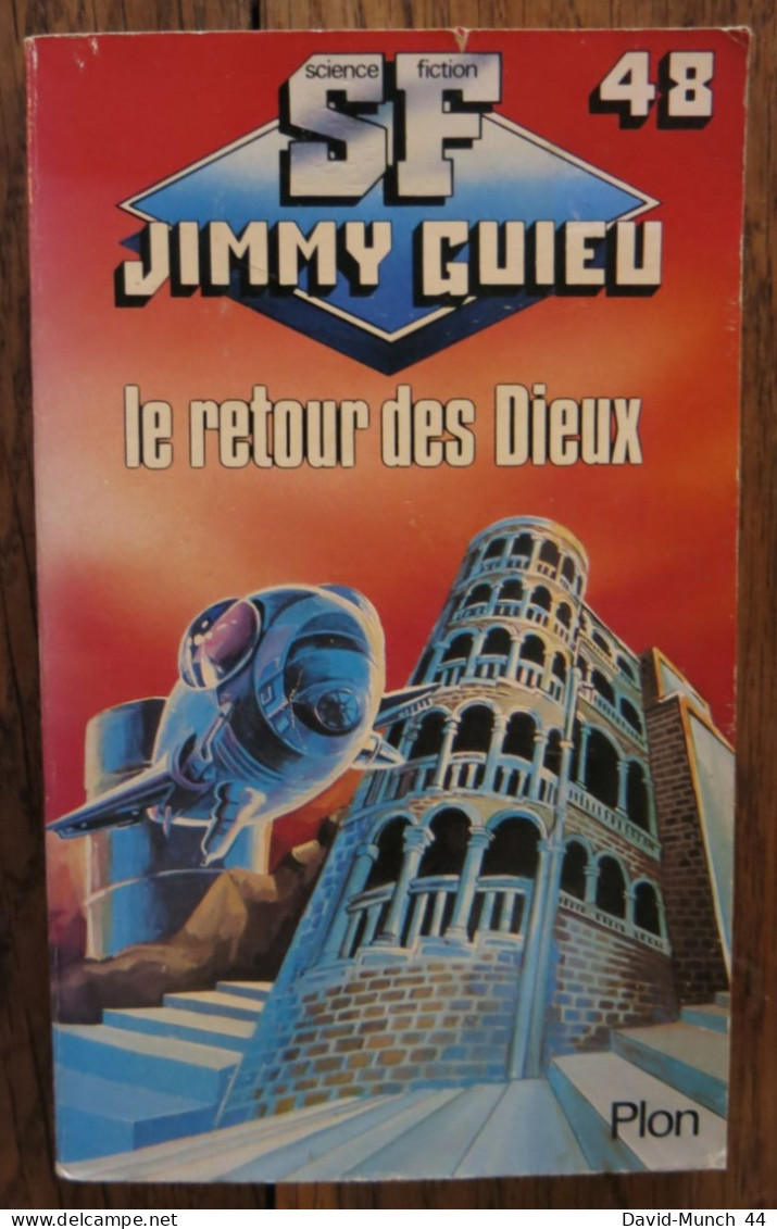 Le Retour Des Dieux De Jimmy Guieu. Plon, Collection Science-fiction Jimmy Guieu N° 48. 1985 - Plon