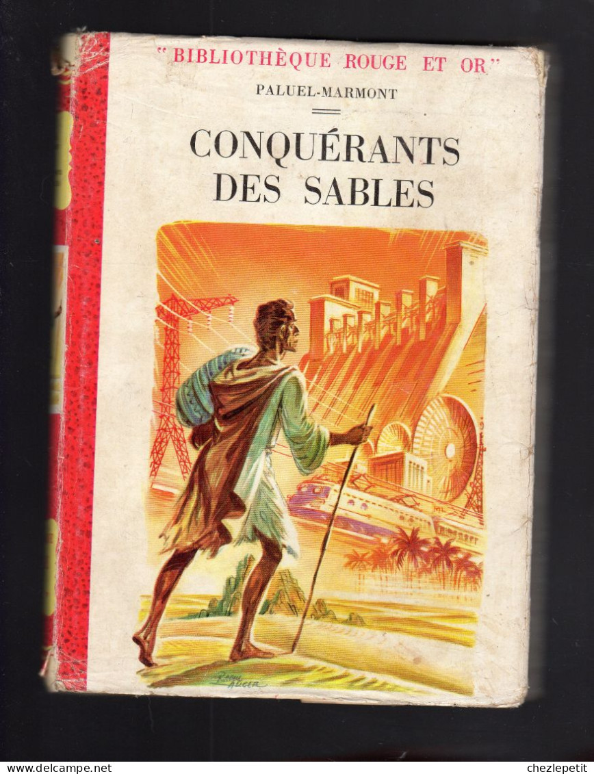 CONQUERANTS DES SABLES PALUEL-MARMONT ROUGE ET OR Editions G.P. 1956 - Bibliothèque Rouge Et Or