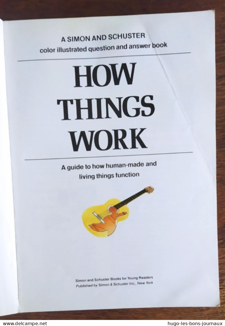 Livre En Anglais How Things Work ,a Guide To How Human-made And Living Things Function De Simon And Schuster_ - Sciences