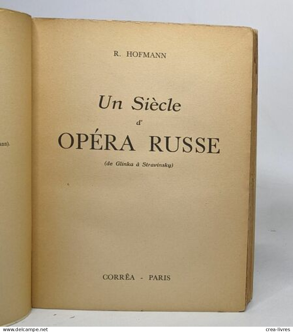 Un Siècle D'opéra Russe - Autores Franceses
