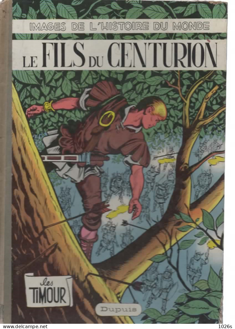 B.D.TIMOUR - LE FILS DU CENTURION - E.O.1959 - Timour