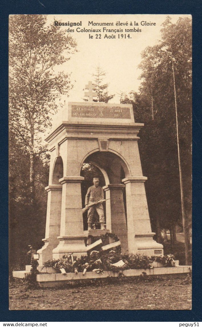 Rossignol ( Tintigny). Monument élevé à La Gloire Des Coloniaux Français Tombés Le 22 Août 1914 - Tintigny