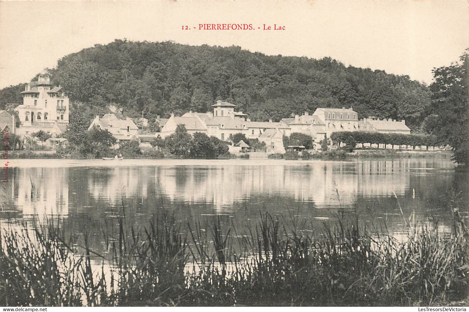 FRANCE - Pierrefonds - Le Lac - Carte Postale Ancienne - Pierrefonds