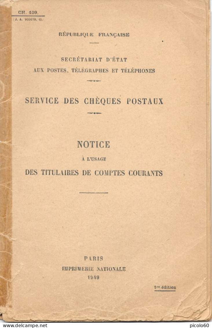 Notice - R.F-Poste-Télégraphes-TéléphonesServices Des Chèque Postaux-Notice à L'usage Des Titulaires De Comptes Courants - Chèques & Chèques De Voyage