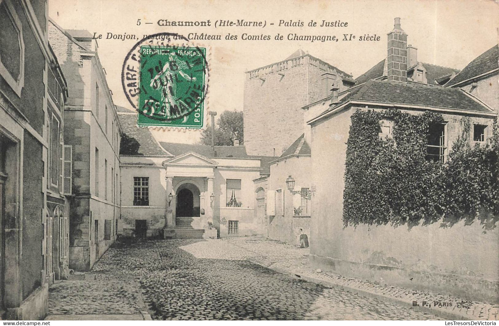 FRANCE - Chaumont - Palais De Justice - Le Donjon - Château Des Comtes De Champagne - Carte Postale Ancienne - Chaumont