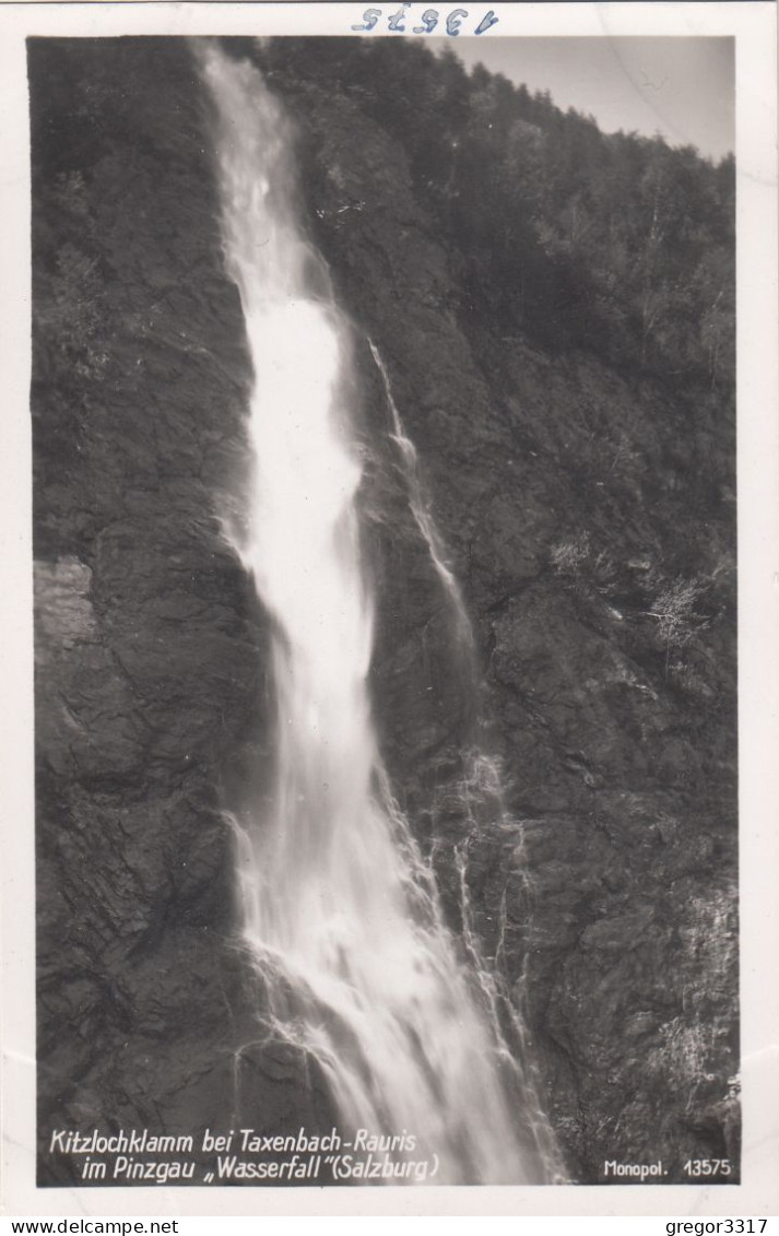 E2852) 3 Schöne Alte S/W FOTO AK - KITZLOCHKLAMM Bei TAXENBACH - RAURIS Im Pinzgau - WASSERFALL - Alte FOTO AK - Rauris