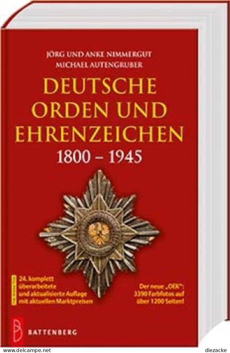 Dt. Orden Und Ehrenzeichen 1800-1945-Battenberg Verlag 24. Auflage 2024 Neu - Altri & Non Classificati