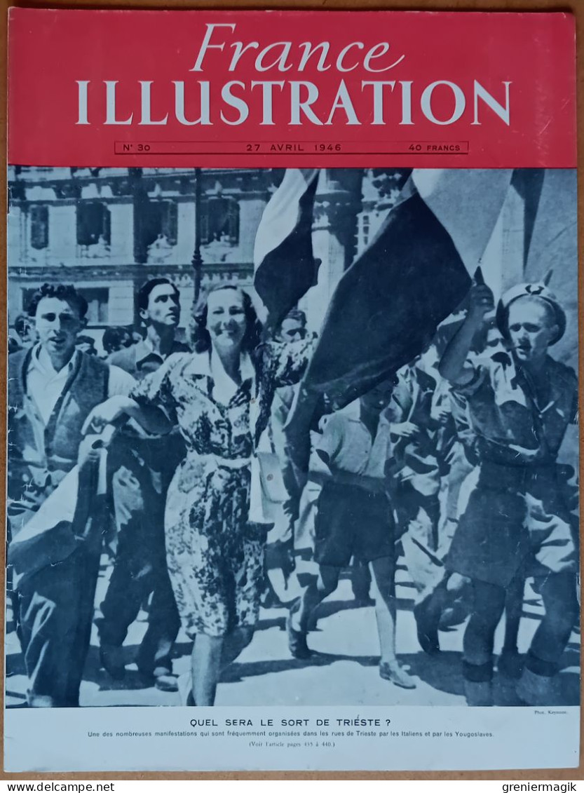 France Illustration N°30 27/04/1946 Trieste/Les Sao Du Tchad/Le Long Du Rhône/Attaque Du Courrier De Lyon/Ondes Courtes - Informaciones Generales