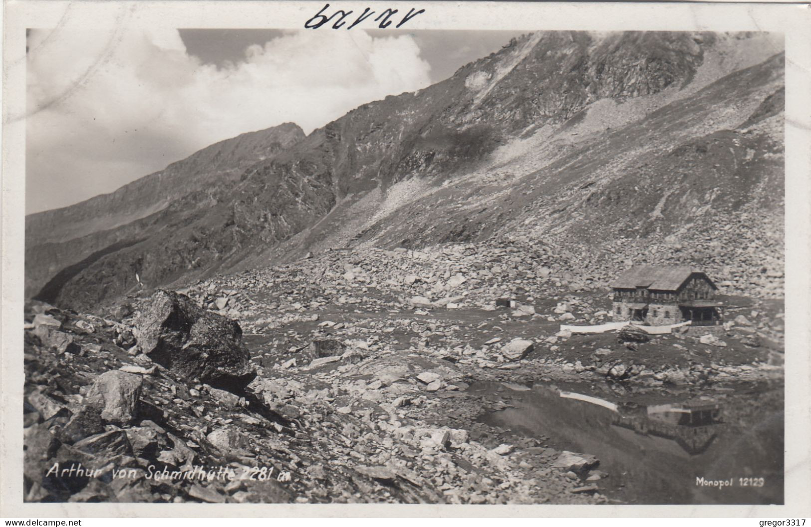 E2896) MALLNITZ - Arthur Von Schmidhütte - Alte FOTO AK - Dössener See Mit Gaislspitze U. Maresen - Kärnten ALT ! - Mallnitz