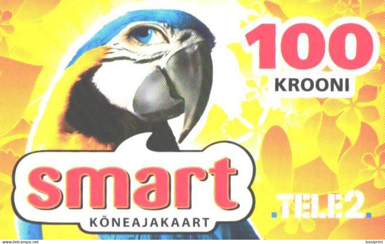 Estonia:Used Phonecard, Tele 2, Smart 100 Krooni, Parrot, Mobile Phone Prepaid Card, 2007 - Estland