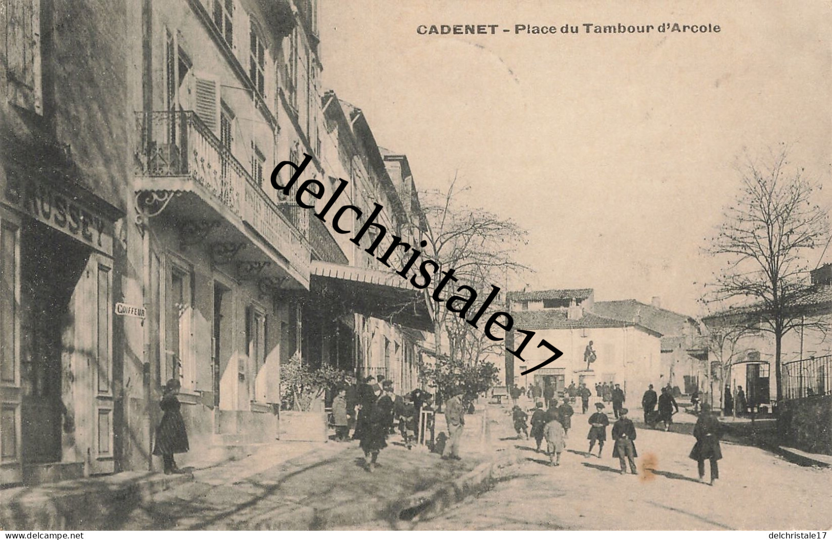 CPA 84 0052 CADENET - Place Du Tambour D'Arcole -Très Animée Villageois Coiffeur BAUSSEY - écrite Et Circulée - Cadenet