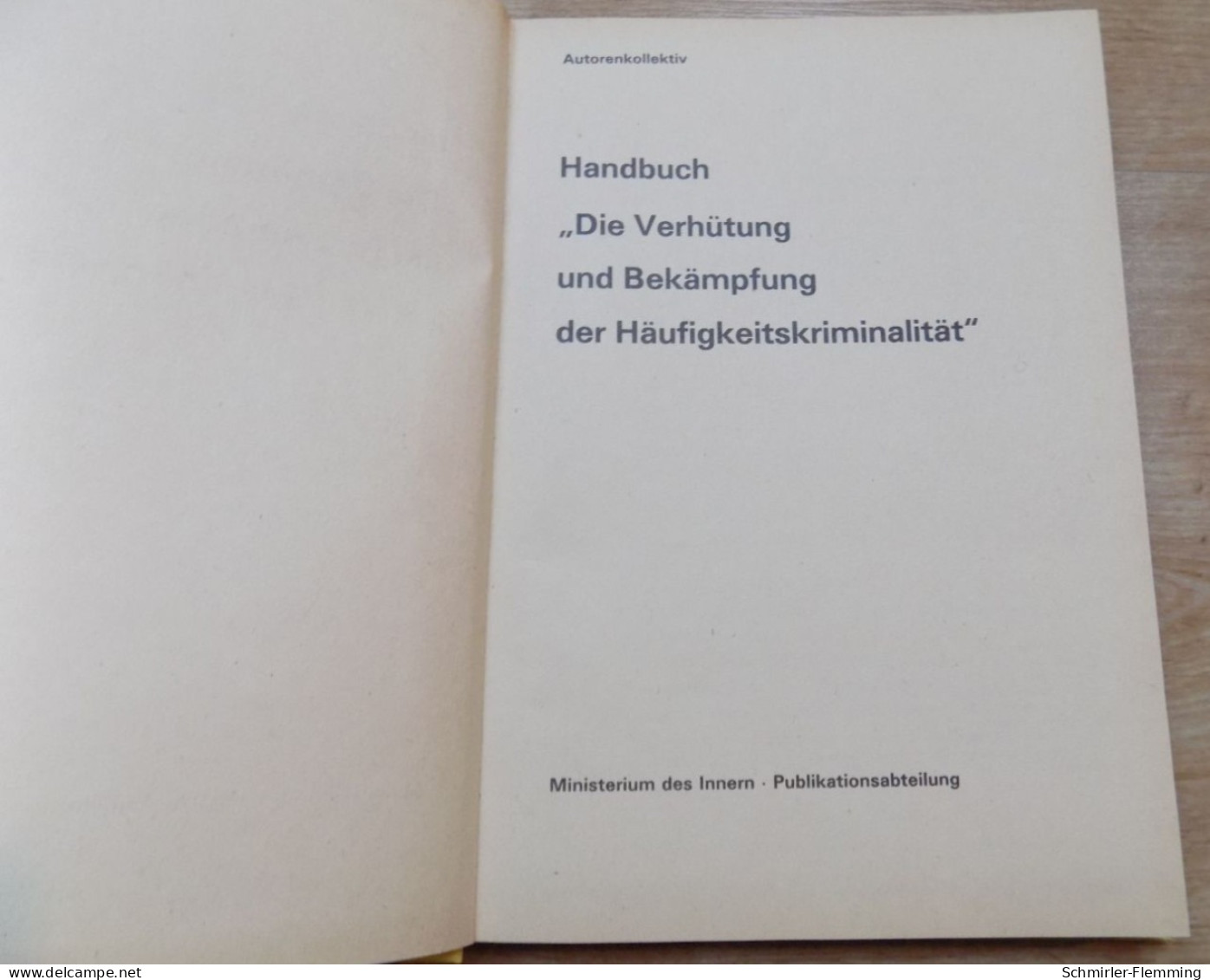 Handbuch Häufigkeitskriminalität, 1. Auflage 1986, 206 Seiten, Aus Dem Ministerium Des Innern Der Volkspolizei/DDR - Police & Militaire