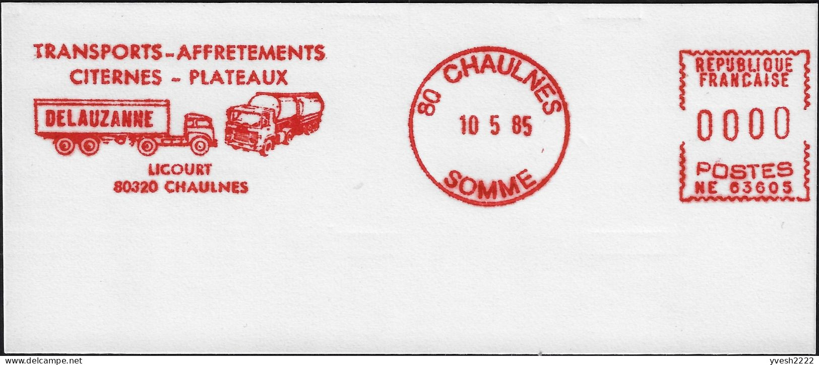 France 1985. Essai D'empreinte De Machine à Affranchir. Delauzanne, Transports, Affrêtements, Citernes, Plateaux. Camion - Camion