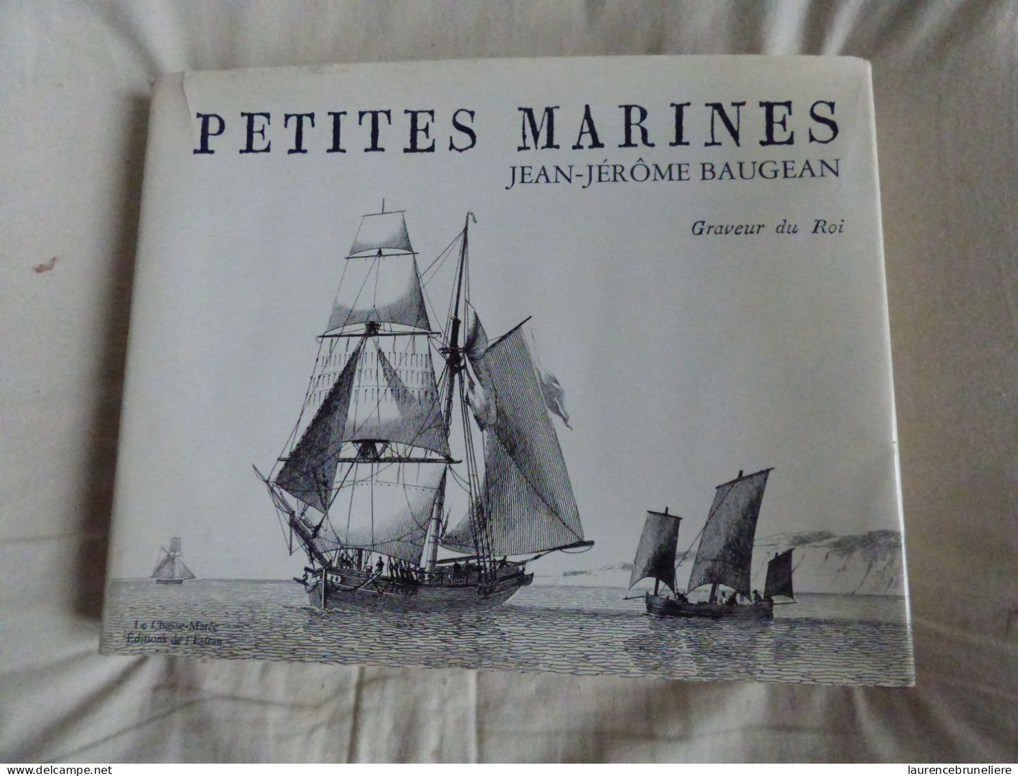 LIVRE PETITES MARINES (CHASSE-MAREE) - DESSINE ET GRAVE PAR BAUGEAN (FAC-SIMILE D'UN OUVRAGE RARE) - Boats