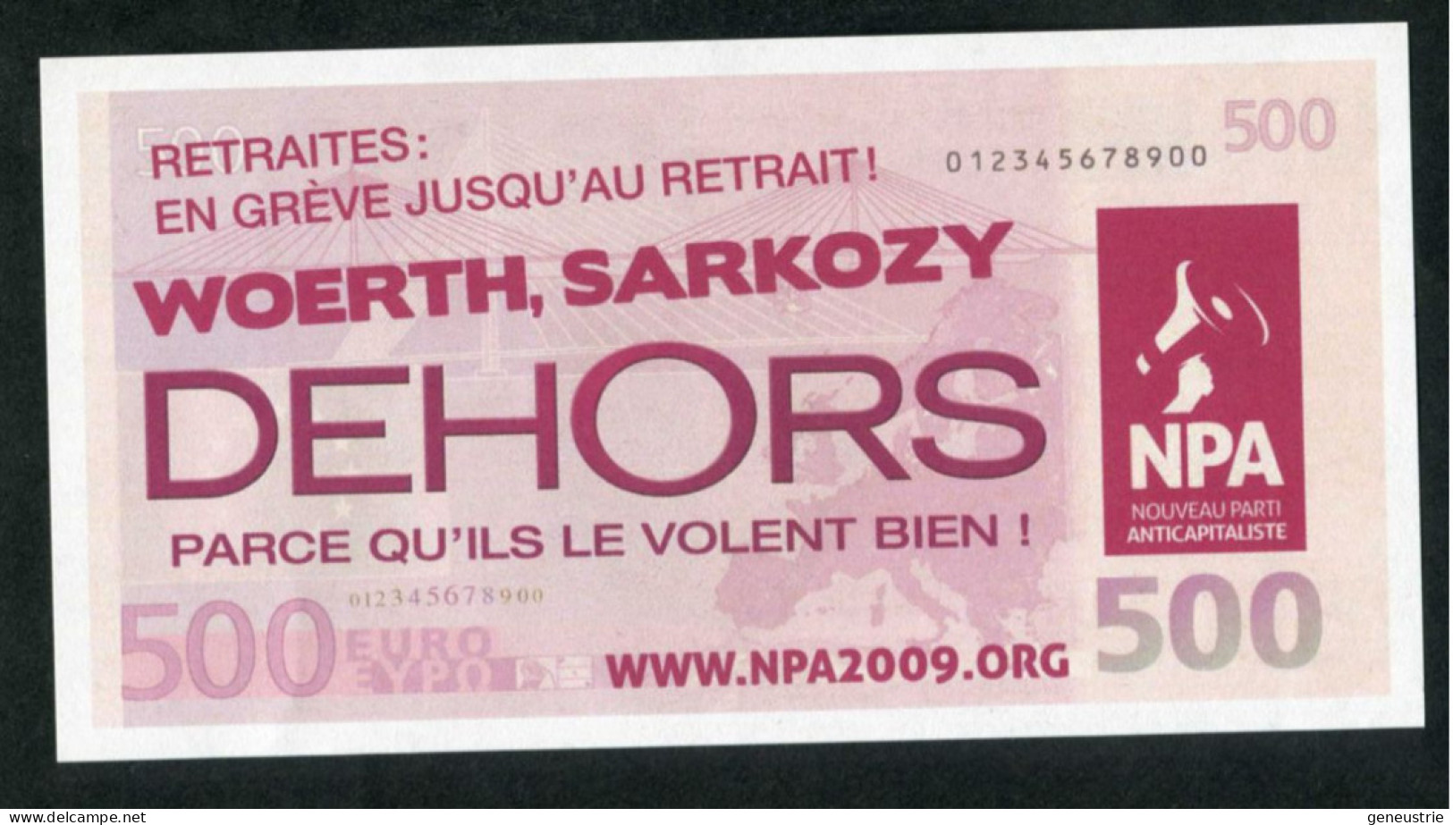 Billet Politique Fictif De 500 Euros "Woerth, Sarkozy Dehors - NPA 2009" - Fiktive & Specimen