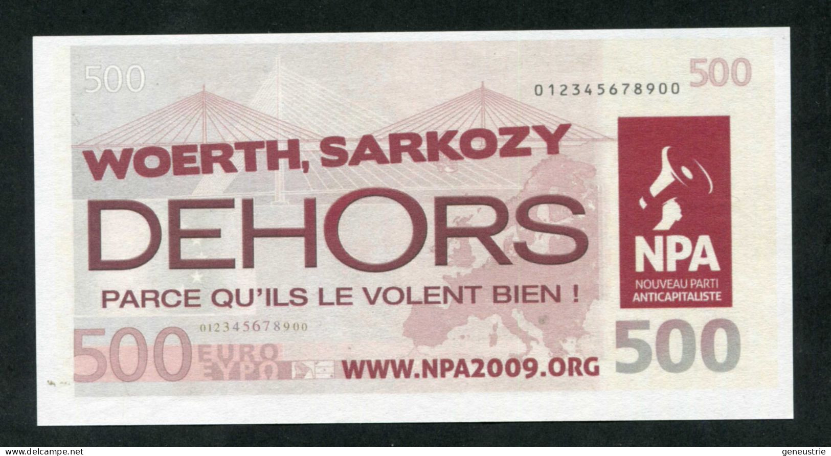 Billet Politique Fictif De 500 Euros "Woerth, Sarkozy Dehors - NPA 2009" - Fiktive & Specimen