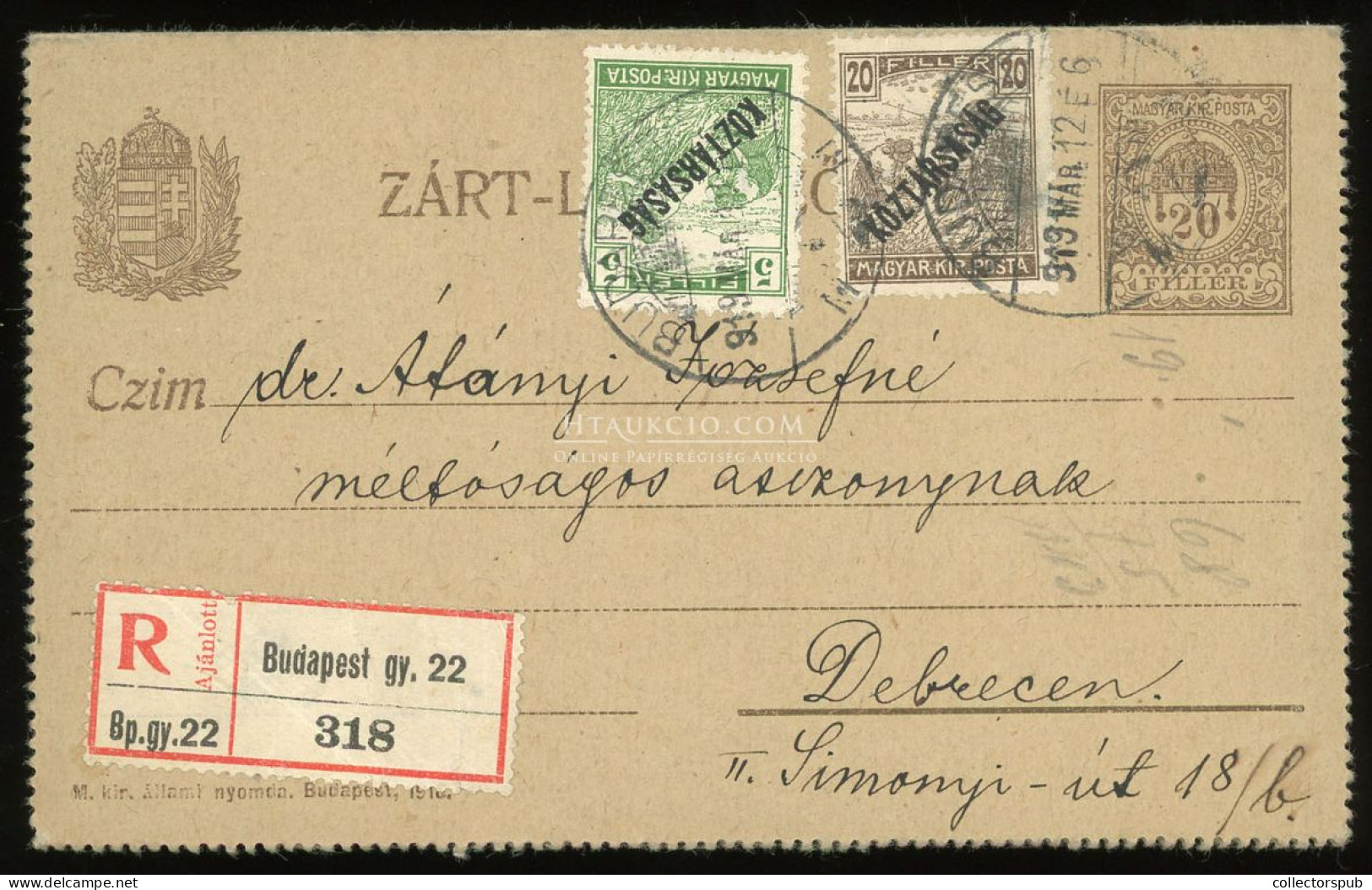 BUDAPEST 1919.03. Kiegészített, Ajánlott Zárt Díjjegyes Debrecenbe - Covers & Documents