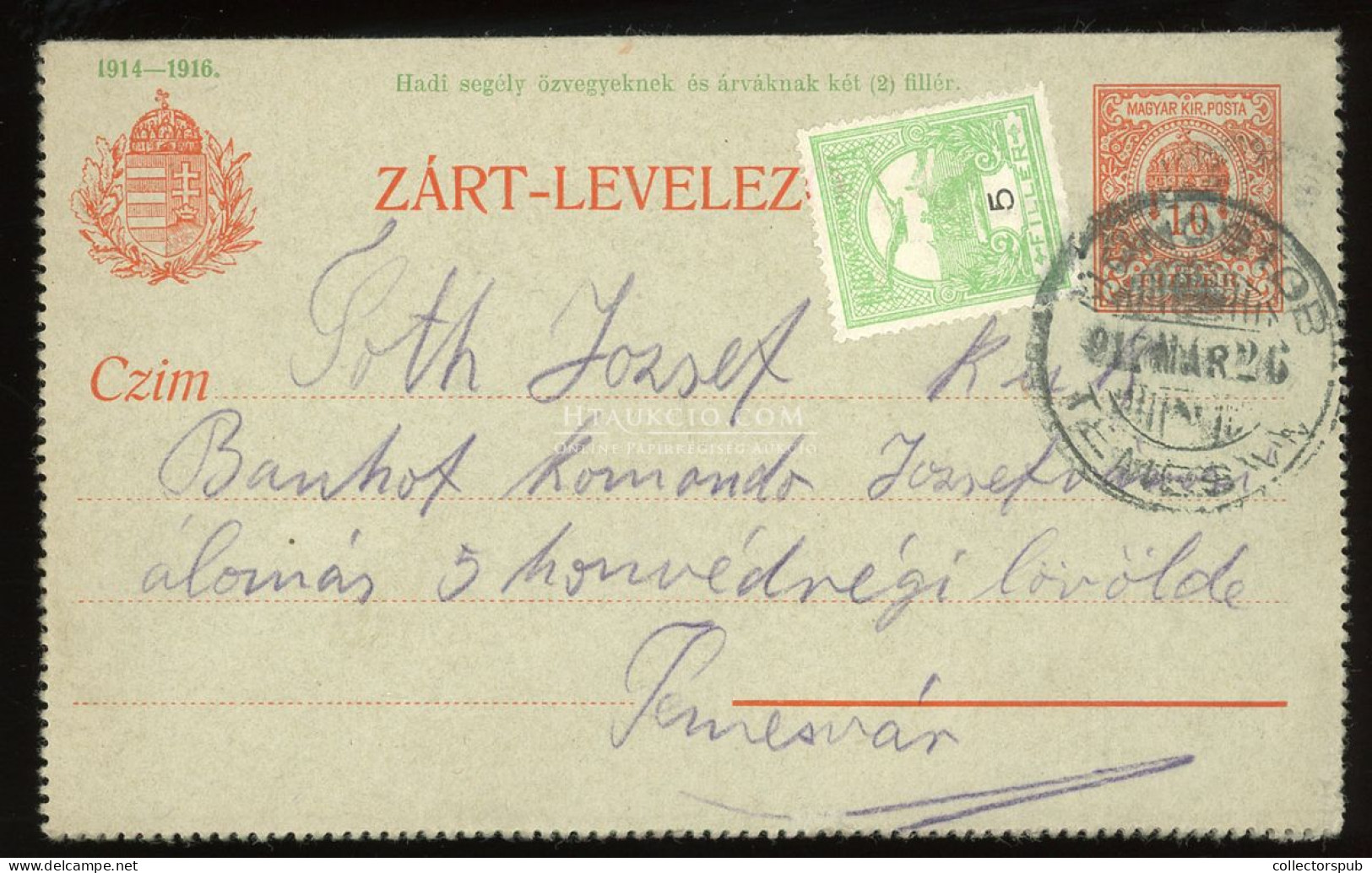 MONOSTOR 1917. Feláras Hadisegély Zárt Díjjegyes Lap 1917-ben Használva 5f Kiegészítéssel, így Ritka! - Cartas & Documentos