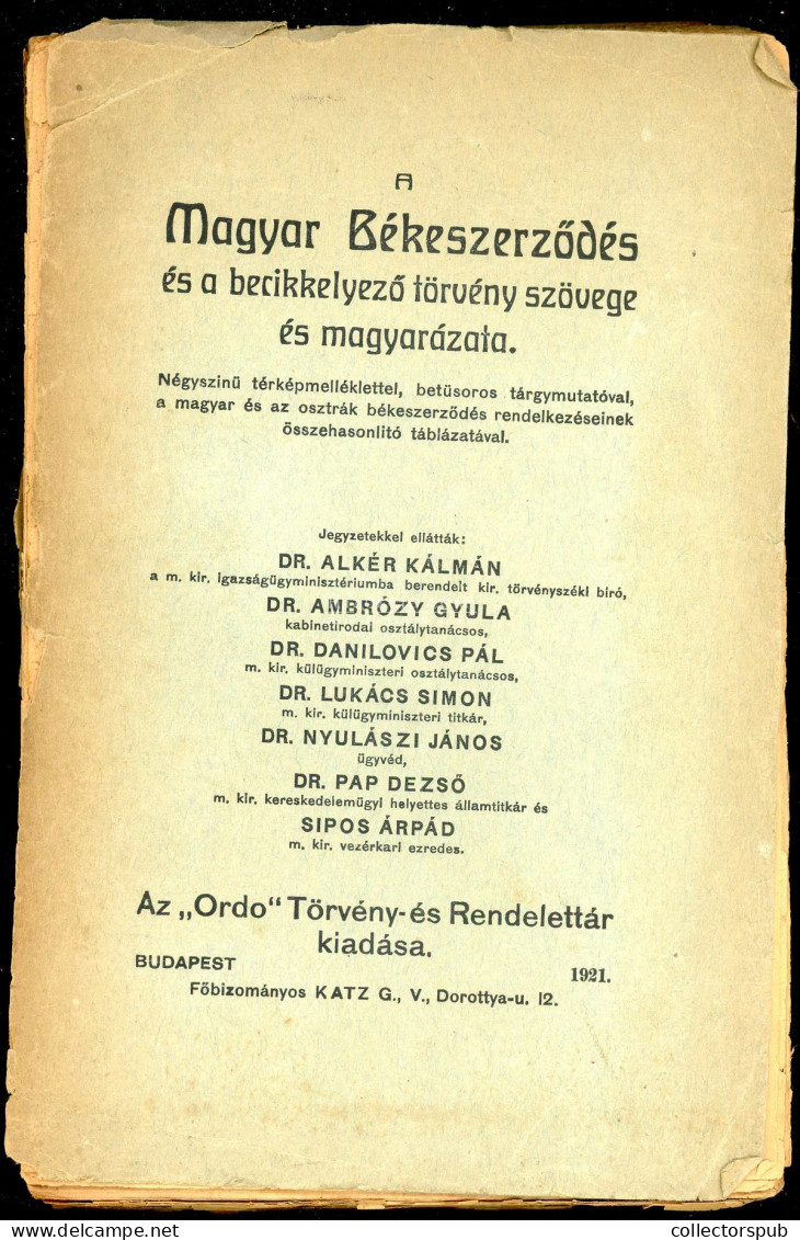 A MAGYAR BÉKESZERZŐDÉS ÉS A BECIKKELYEZŐ TÖRV. SZÖVEGE ÉS MAGYARÁZATA.Bp. 1921. Szétesett, Kötésre Vár, Ritka! (a Jelzet - Libros Antiguos Y De Colección