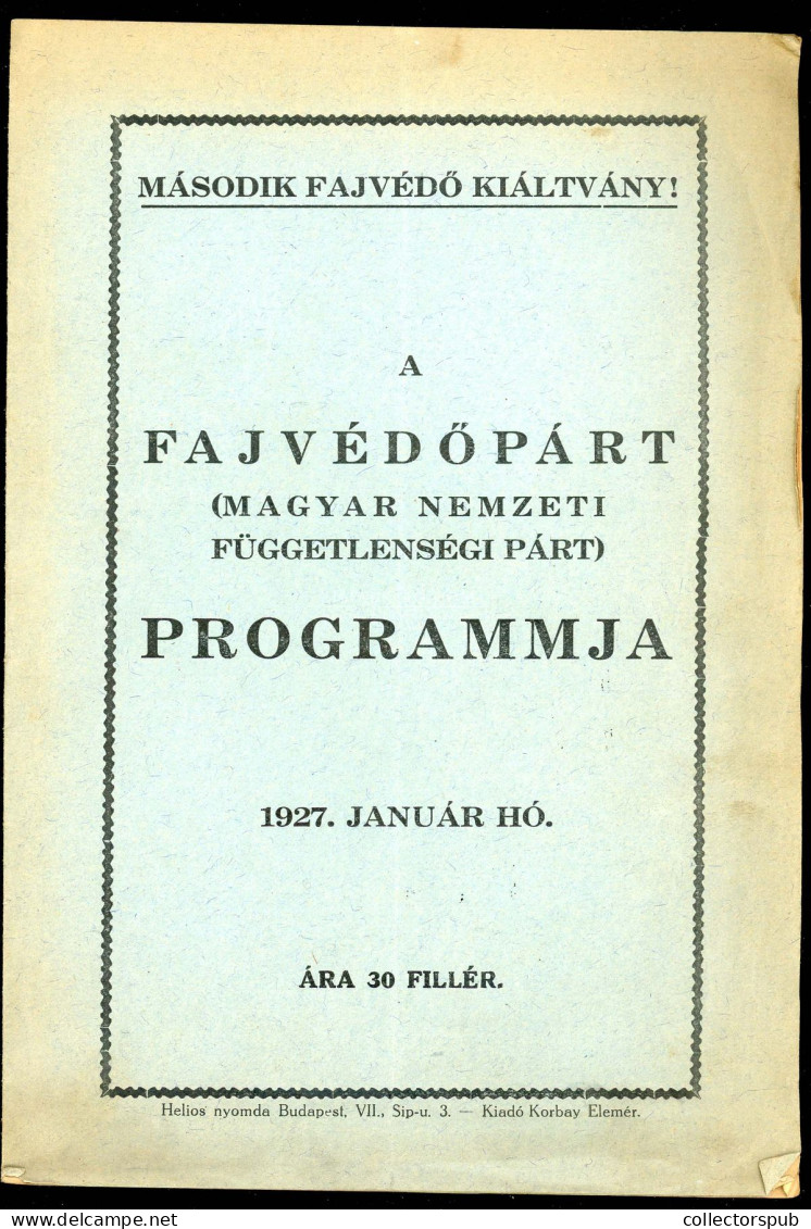 Második Fajvédő Kiáltvány / A Fajvédőpárt Programja Bp. 1927. 8p - Old Books