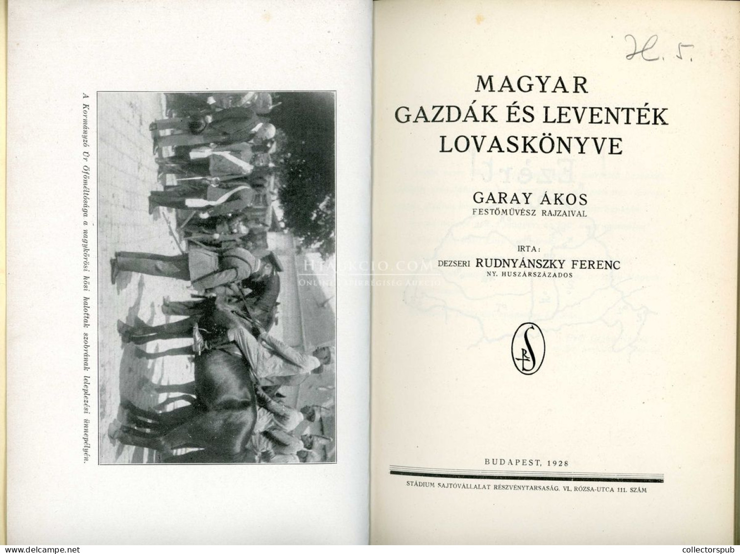 RUDNYÁNSZKY Ferenc, Dezseri: Magyar Gazdák és Leventék Lovaskönyve Bp., 1928.  143p - Alte Bücher