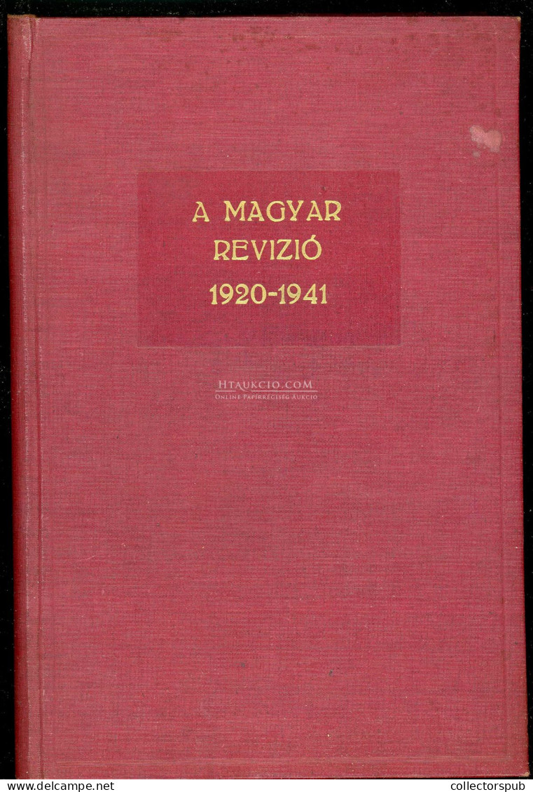 A Magyar Revízió. 1920–1941. Szerkesztette: Dr. Sziklay János. Bp. 1942. 196p - Alte Bücher